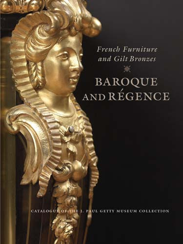 книга French Furniture and Gilt Bronzes: Baroque and Regence, автор: Gillian Wilson, Charissa Bremer-David, Jeffrey Weaver